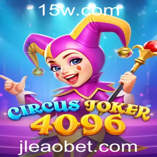 Descubra o Mundo Fascinante de CircusJoker4096: Um Jogo Inovador com Leaobet